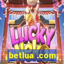 betlua .com